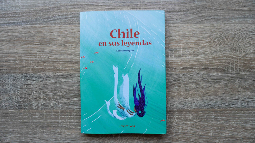 Colección Chile en sus leyendas